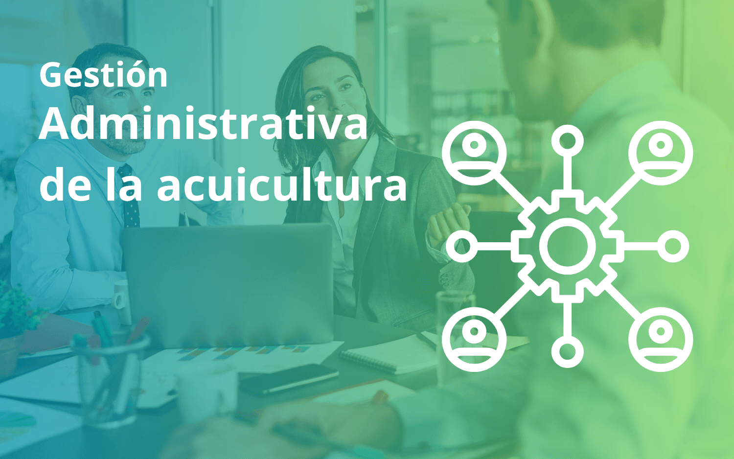 Gestión administrativa de la acuicultura